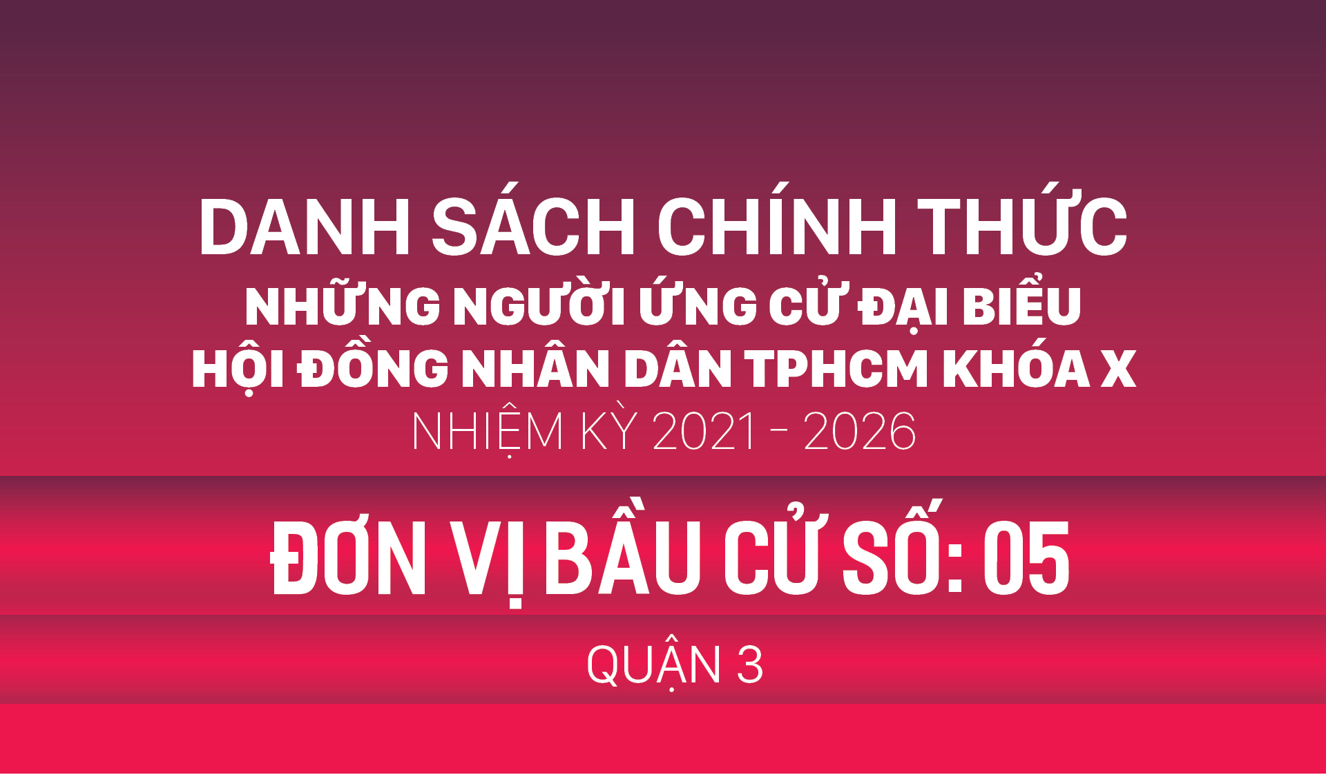 Đơn vị bầu cử số: 05 (quận 3)