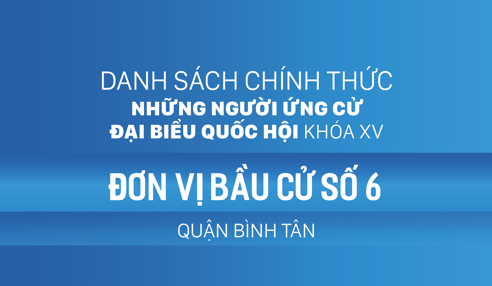 Đơn vị bầu cử số 6 (quận Bình Tân)