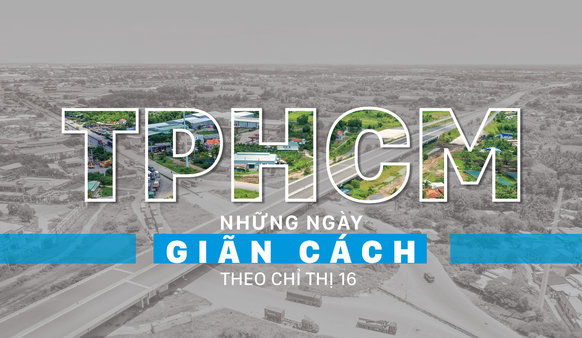 TPHCM những ngày giãn cách theo Chỉ thị 16