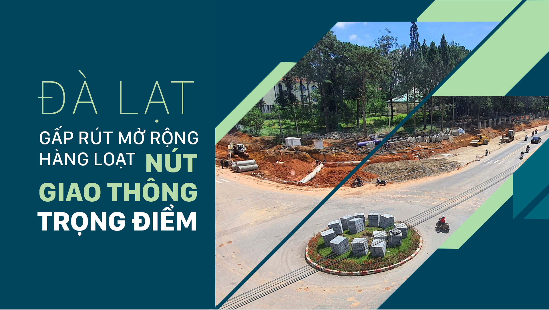 Đà Lạt gấp rút mở rộng hàng loạt nút giao thông trọng điểm