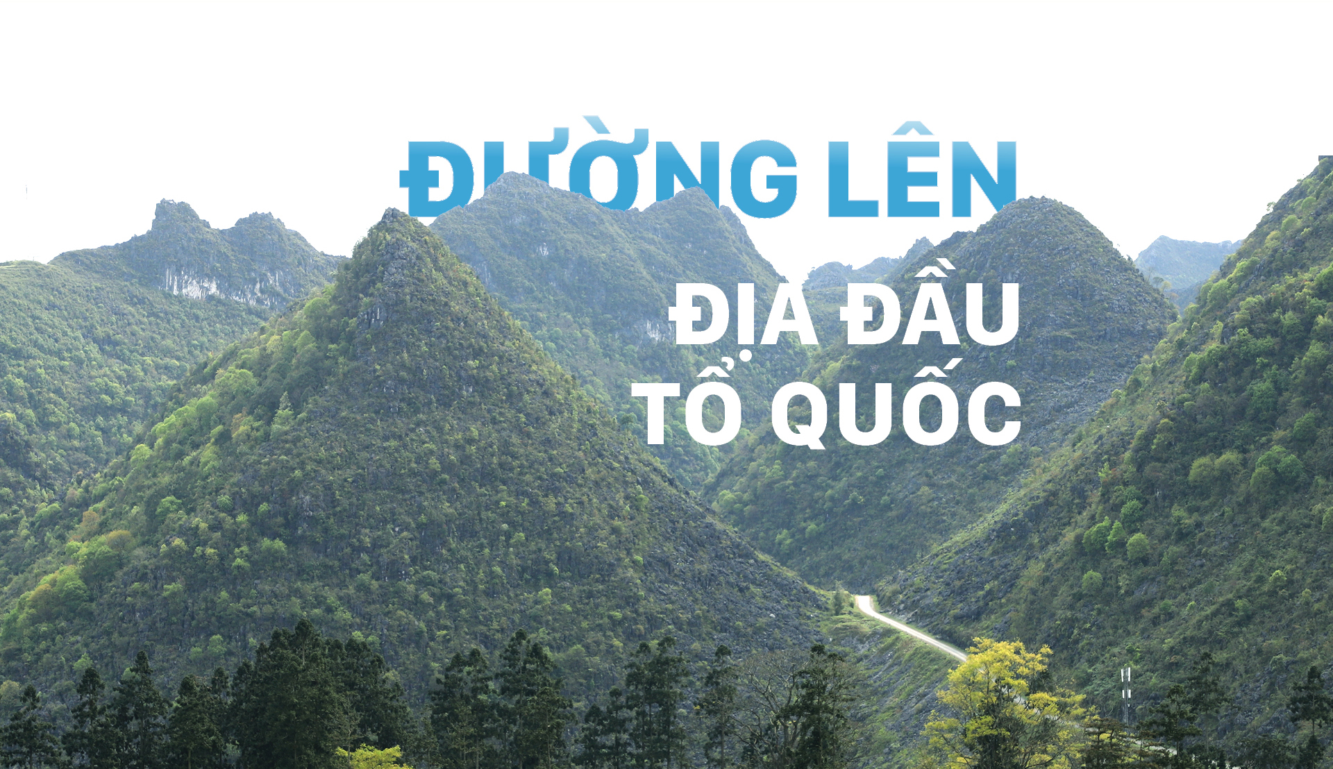 Đường lên địa đầu Tổ quốc