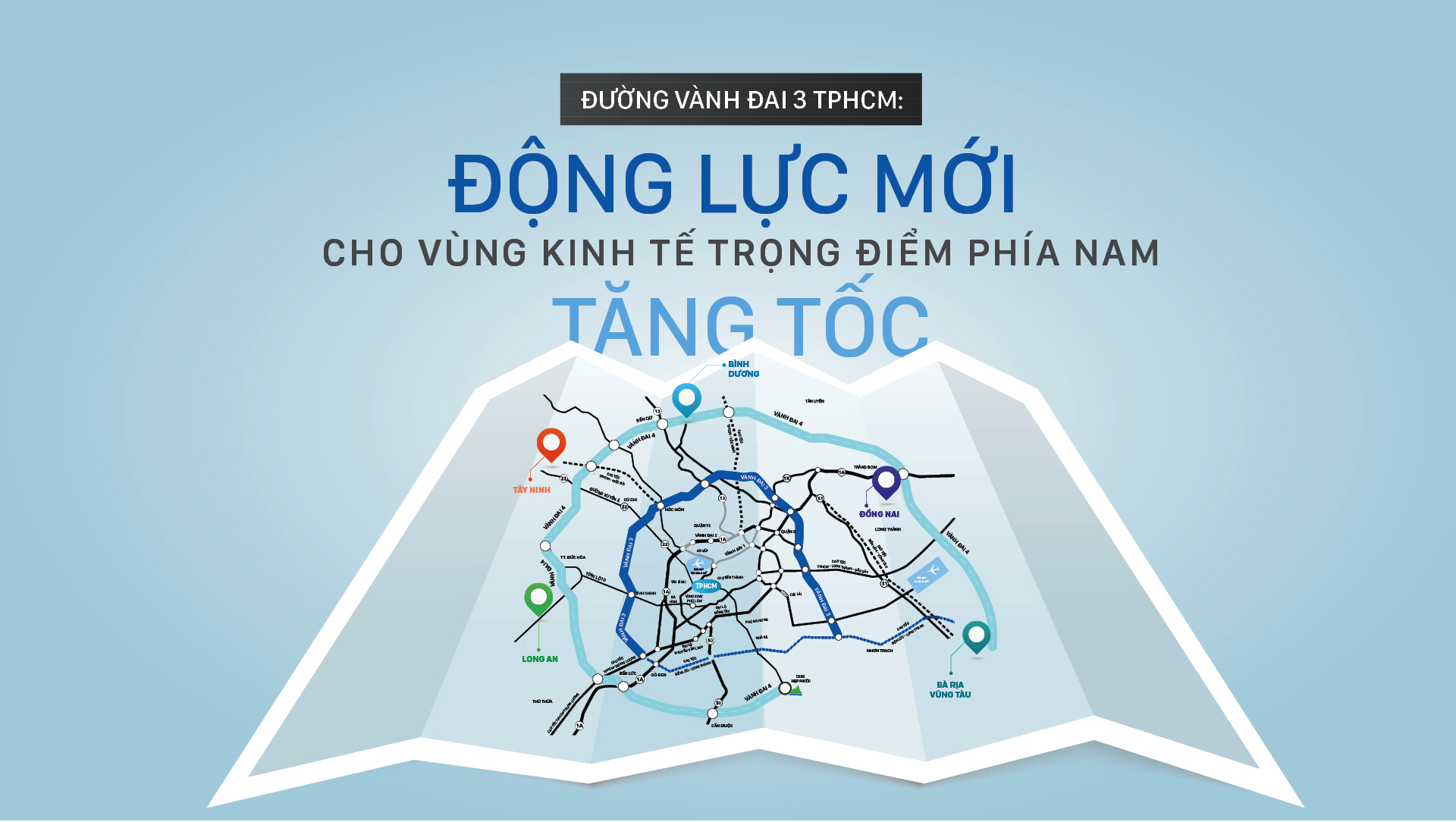 Đường Vành đai 3 TPHCM: Động lực mới cho Vùng kinh tế trọng điểm phía Nam tăng tốc