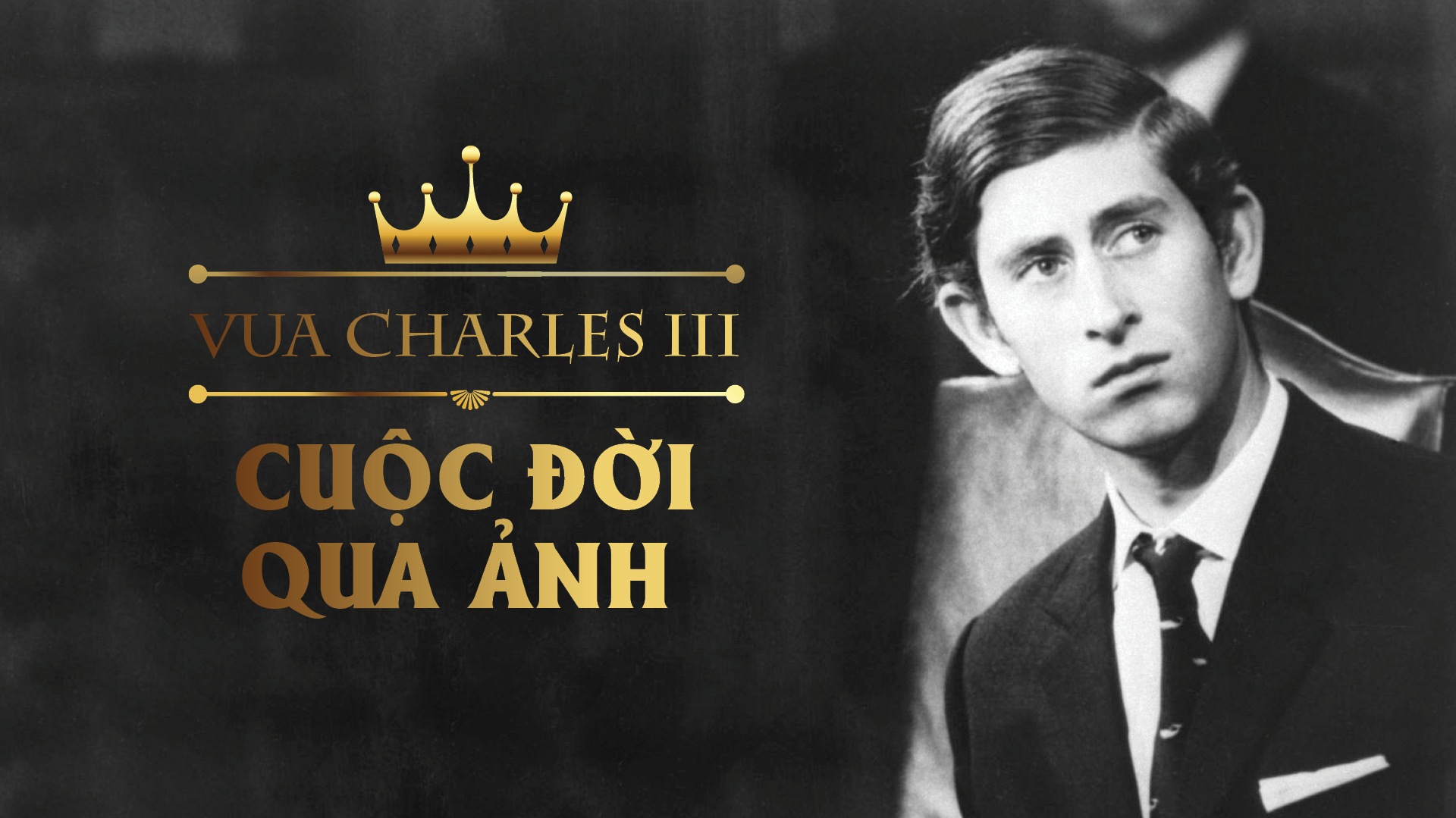 Vua Charles III - Cuộc đời qua ảnh