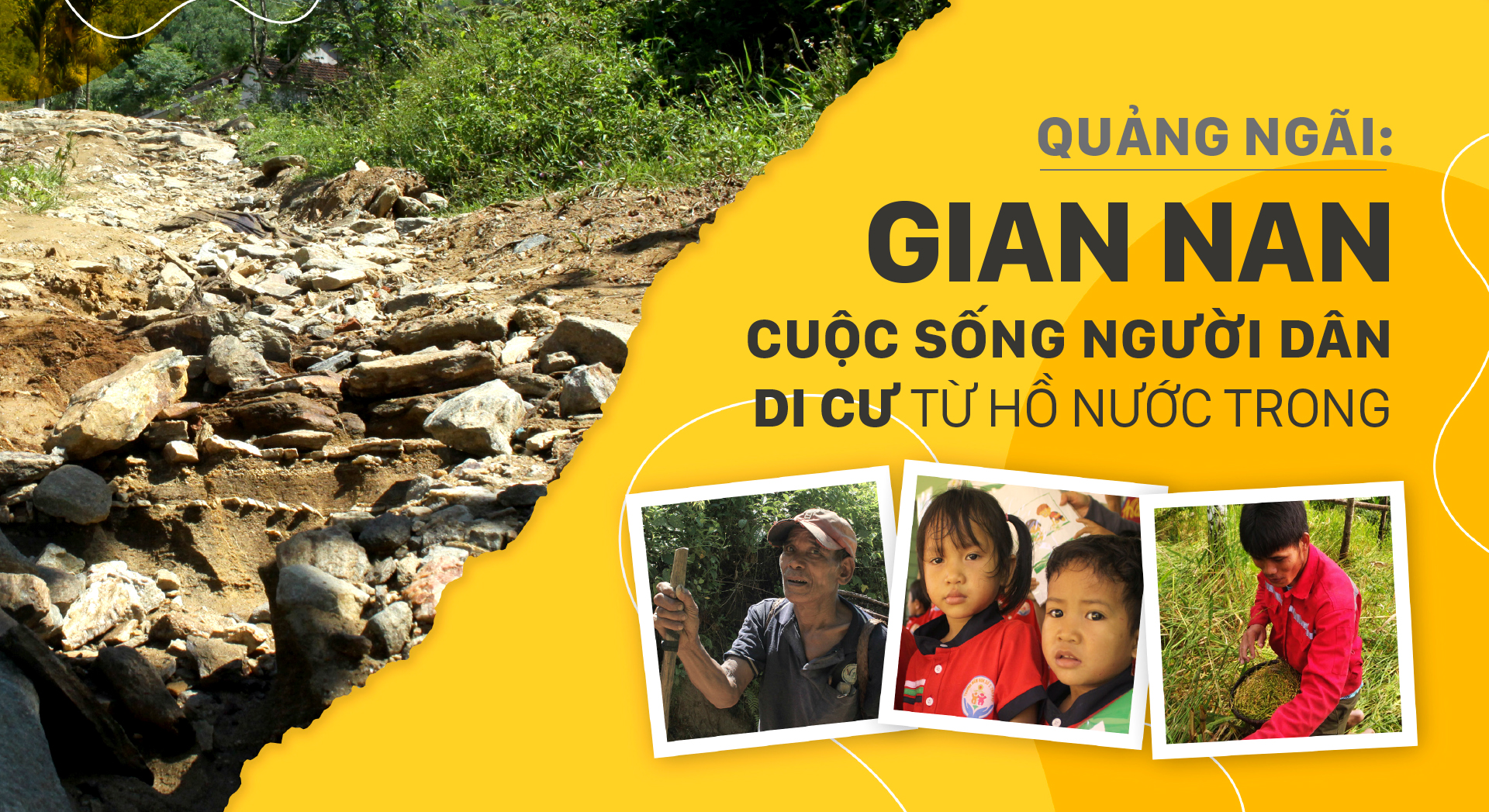 Quảng Ngãi: Gian nan cuộc sống người dân di cư từ hồ Nước Trong