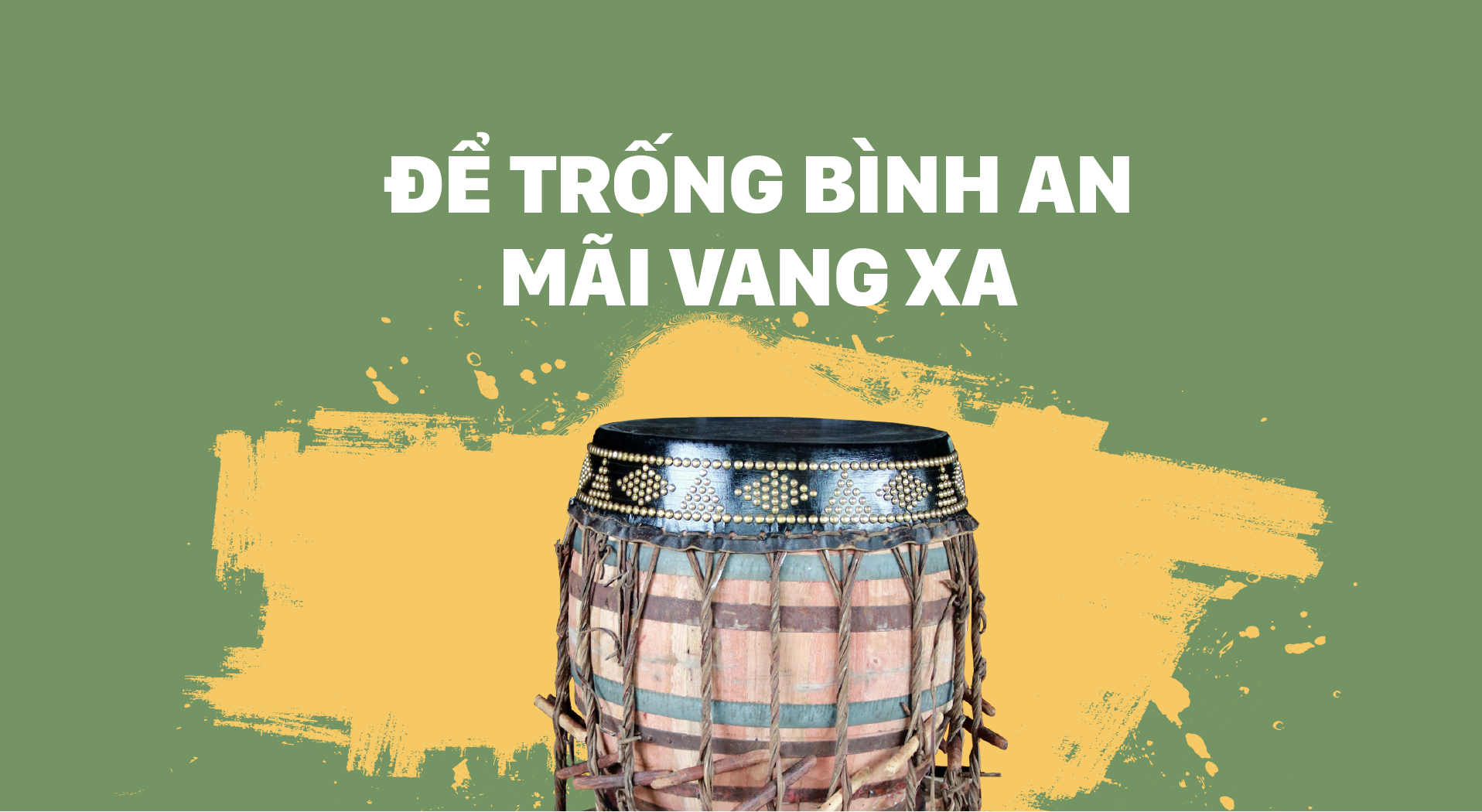 Để trống Bình An mãi vang xa