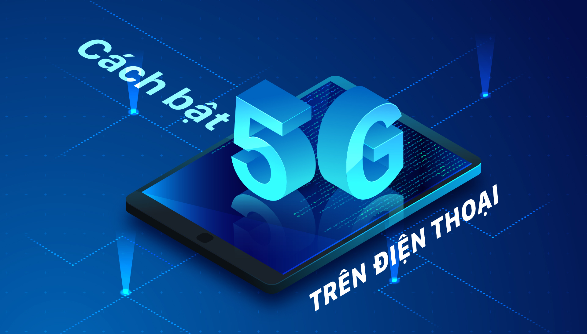 Cách bật 5G trên điện thoại