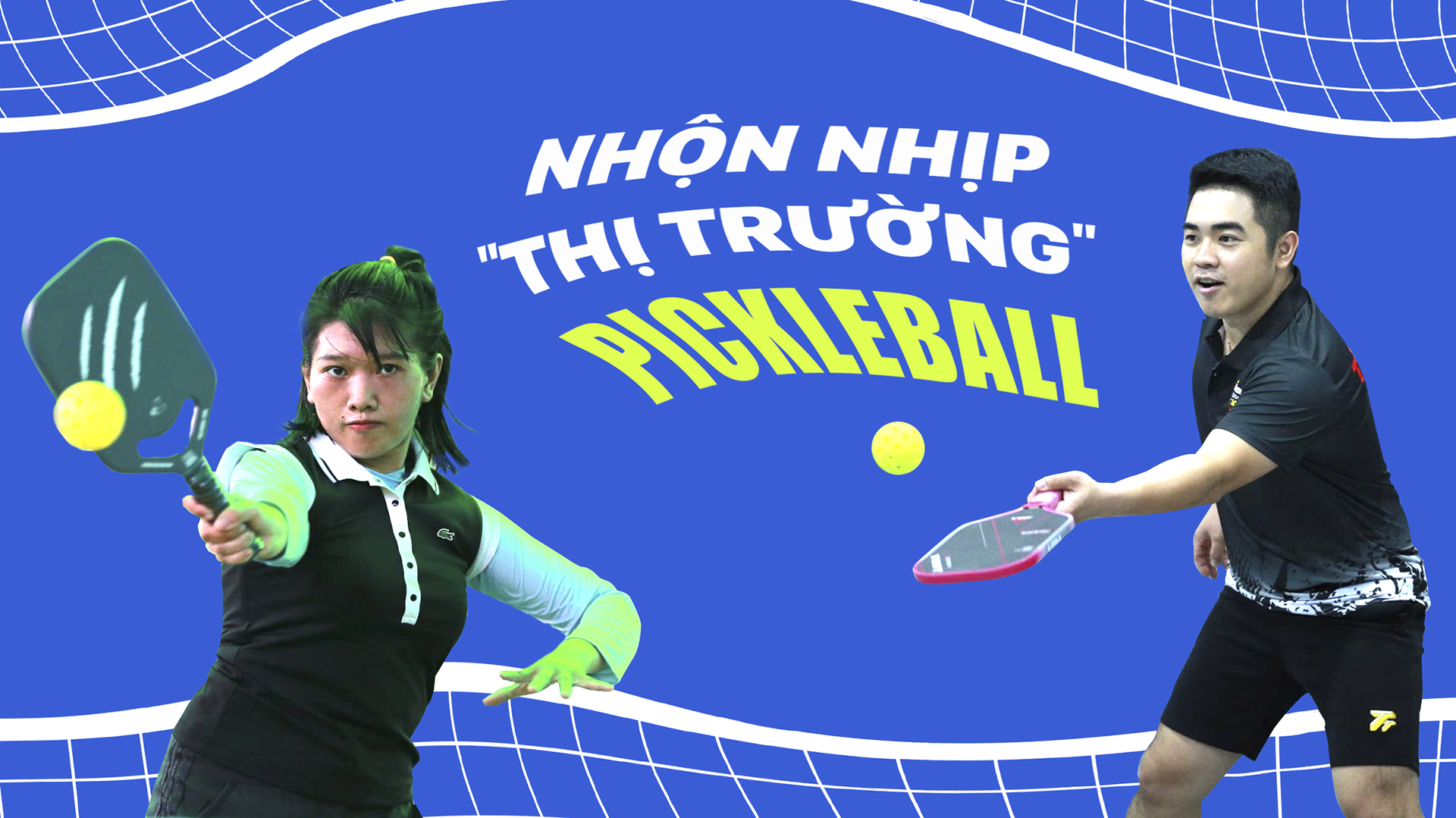 Nhộn nhịp "thị trường" pickleball