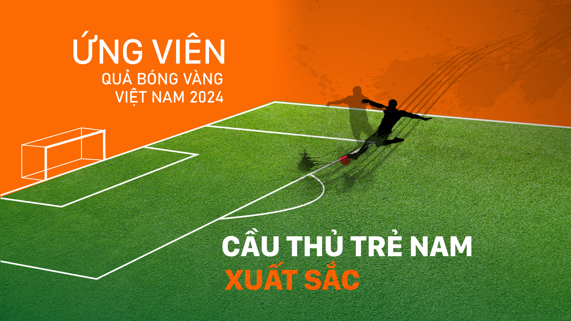 Ứng viên Quả bóng vàng Việt Nam 2024: Cầu thủ trẻ nam (U21) xuất sắc