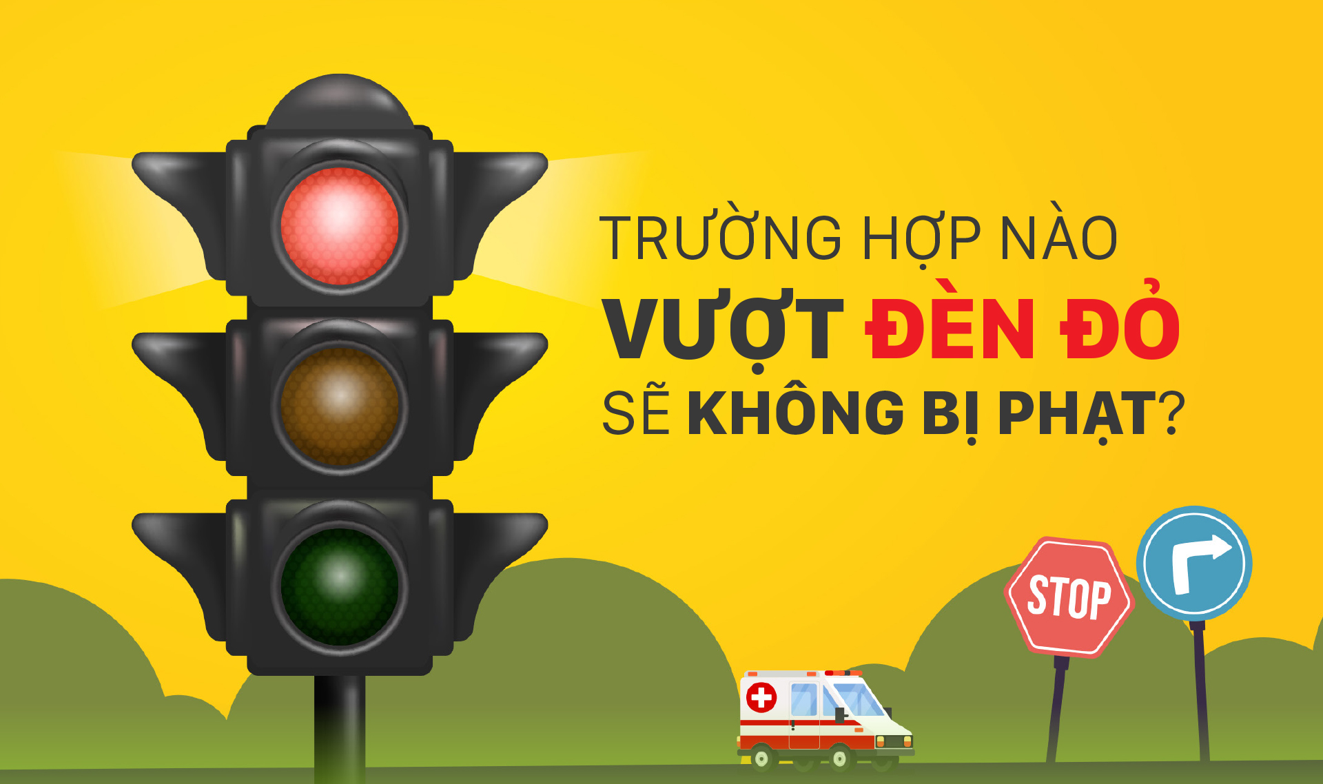 Trường hợp nào vượt đèn đỏ sẽ không bị phạt?