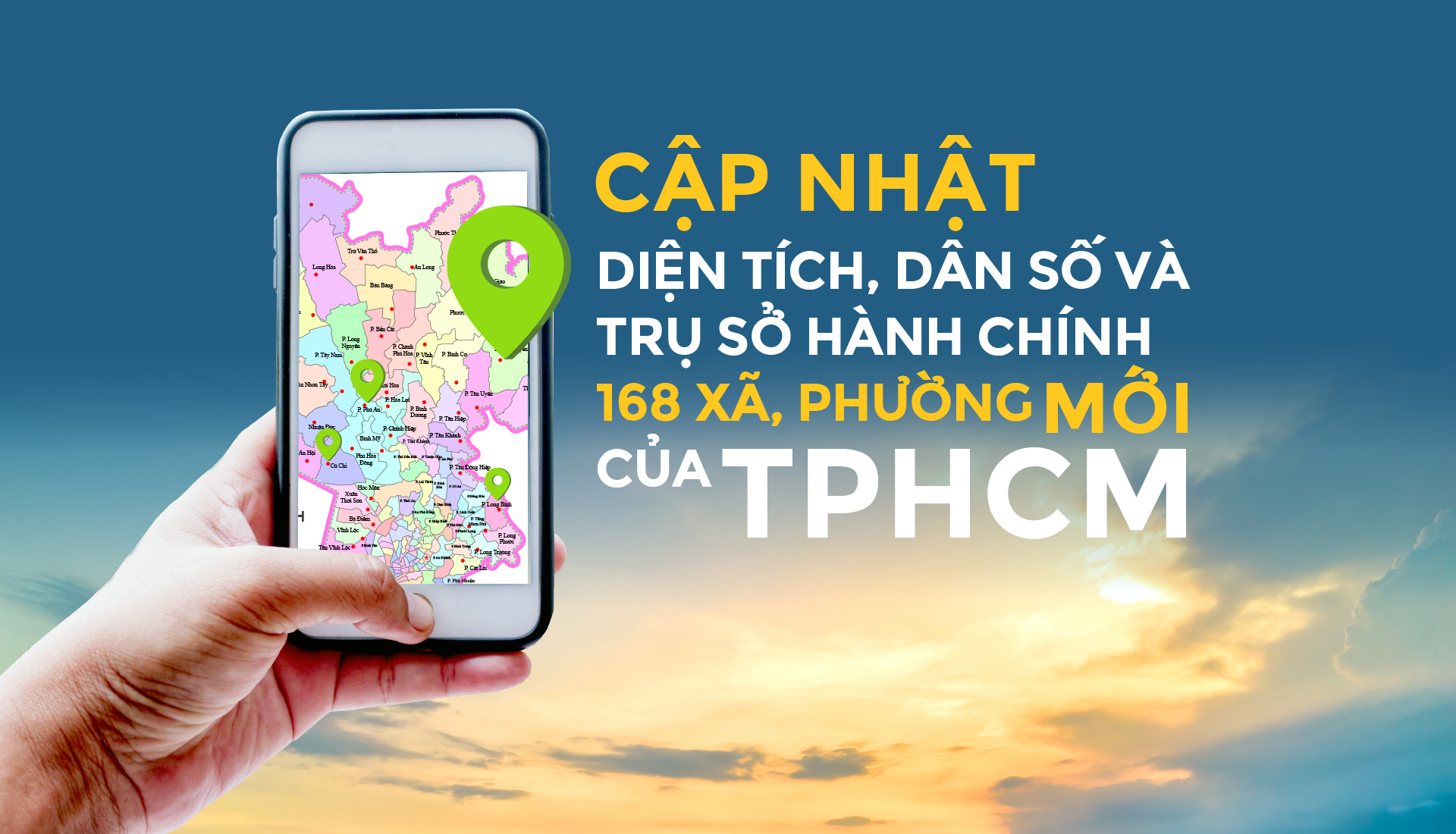 Cập nhật diện tích, dân số và trụ sở hành chính 168 xã, phường mới của TPHCM