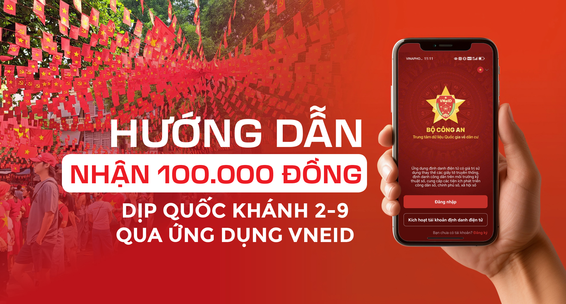 Hướng dẫn nhận 100.000 đồng dịp Quốc khánh 2-9 qua ứng dụng VNeID