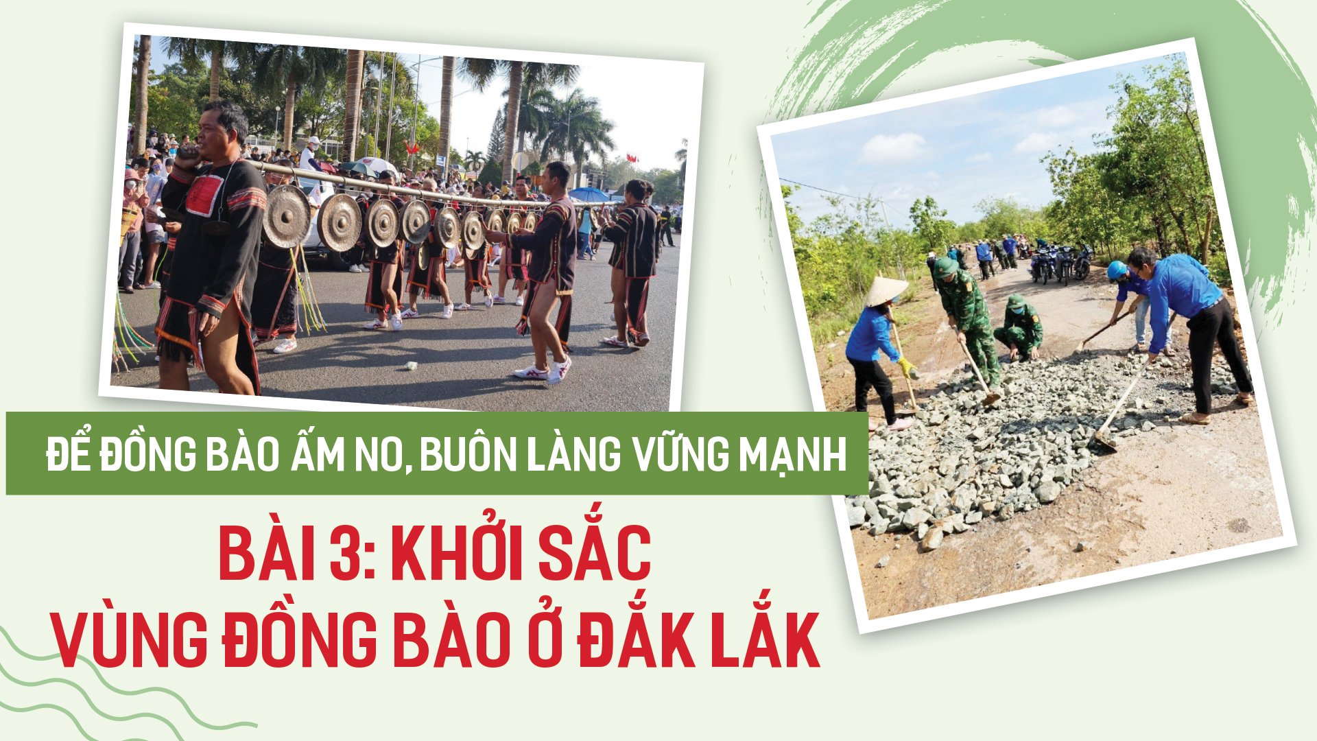 Để đồng bào ấm no, buôn làng vững mạnh - Bài 3: Khởi sắc vùng đồng bào ở Đắk Lắk