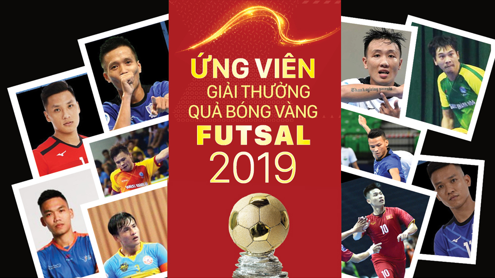 Ứng viên giải thưởng Quả bóng vàng futsal 2019