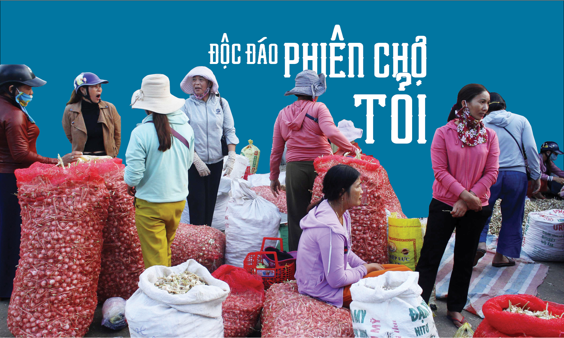 Độc đáo phiên chợ tỏi