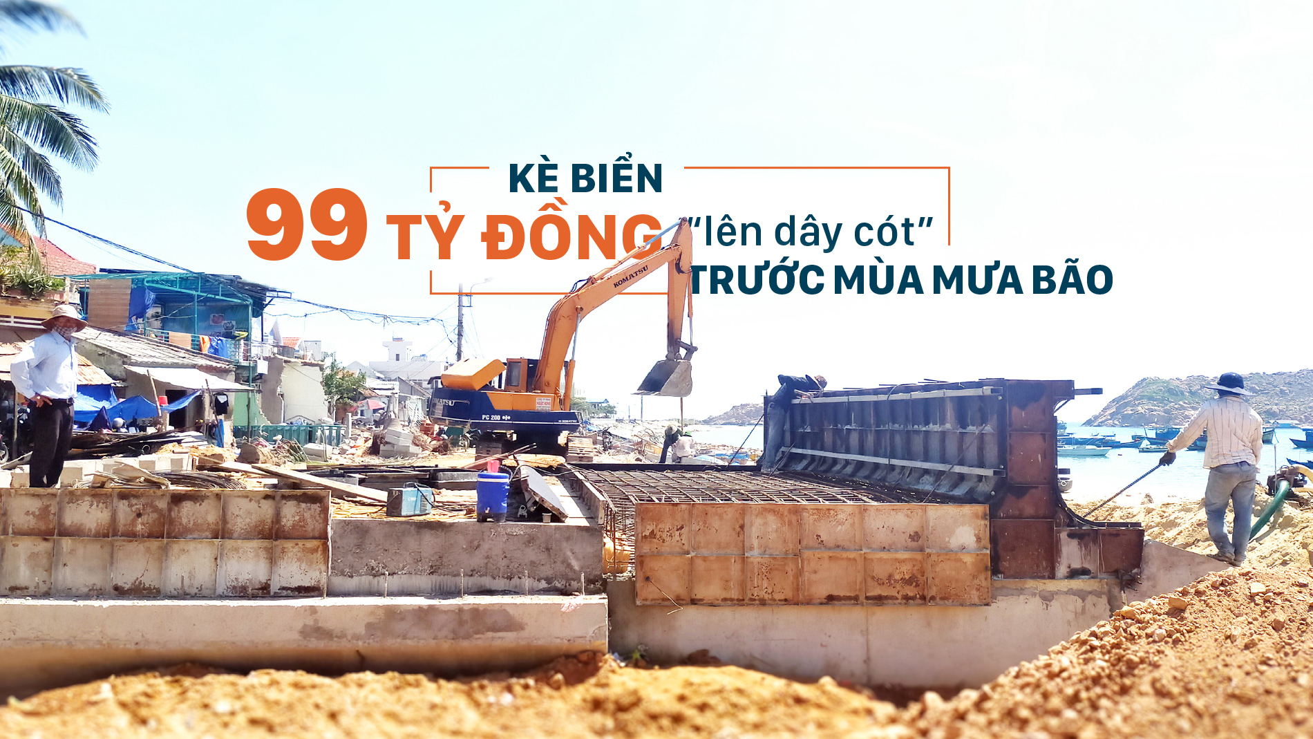 Kè biển 99 tỷ đồng “lên dây cót” trước mùa mưa bão