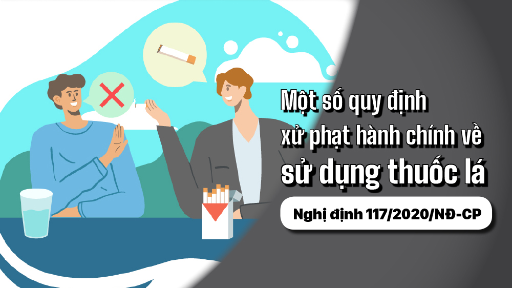 Một số quy định xử phạt hành chính về sử dụng thuốc lá