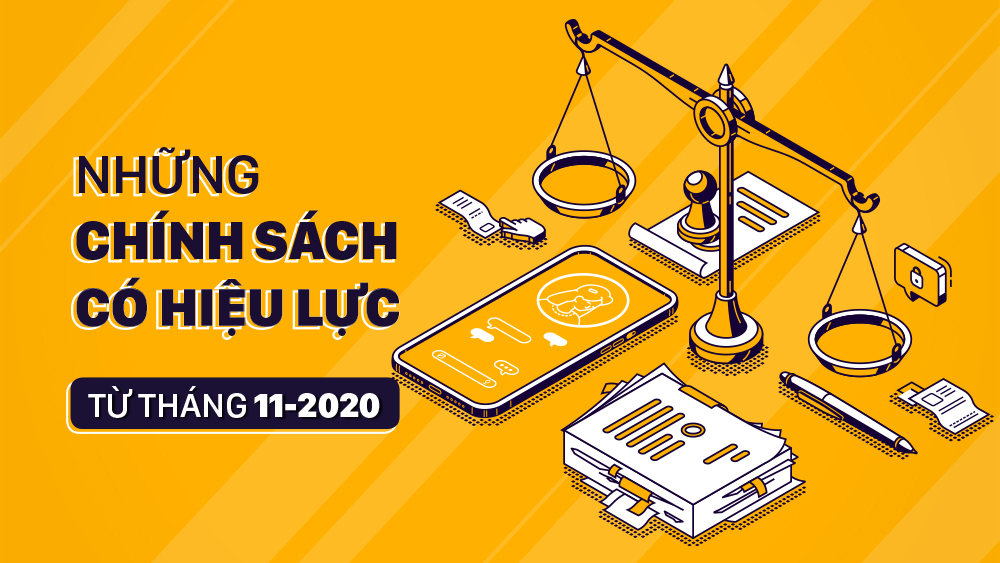 Những chính sách có hiệu lực từ tháng 11-2020