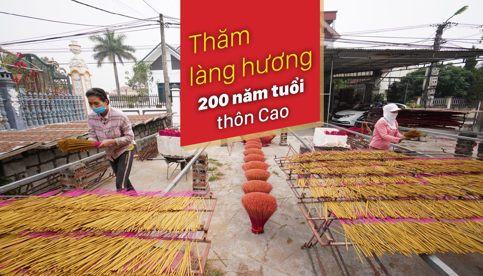 Thăm làng hương 200 năm tuổi thôn Cao