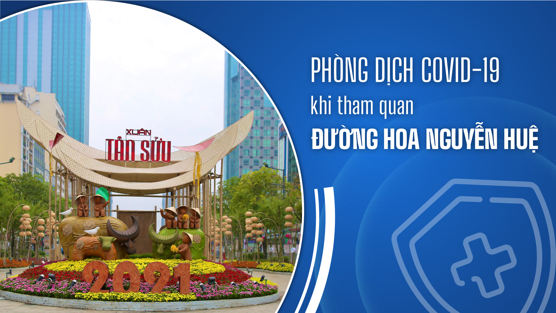 Phòng dịch Covid-19 khi tham quan Đường hoa Nguyễn Huệ