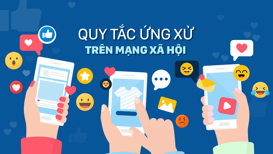 Quy tắc ứng xử trên mạng xã hội 