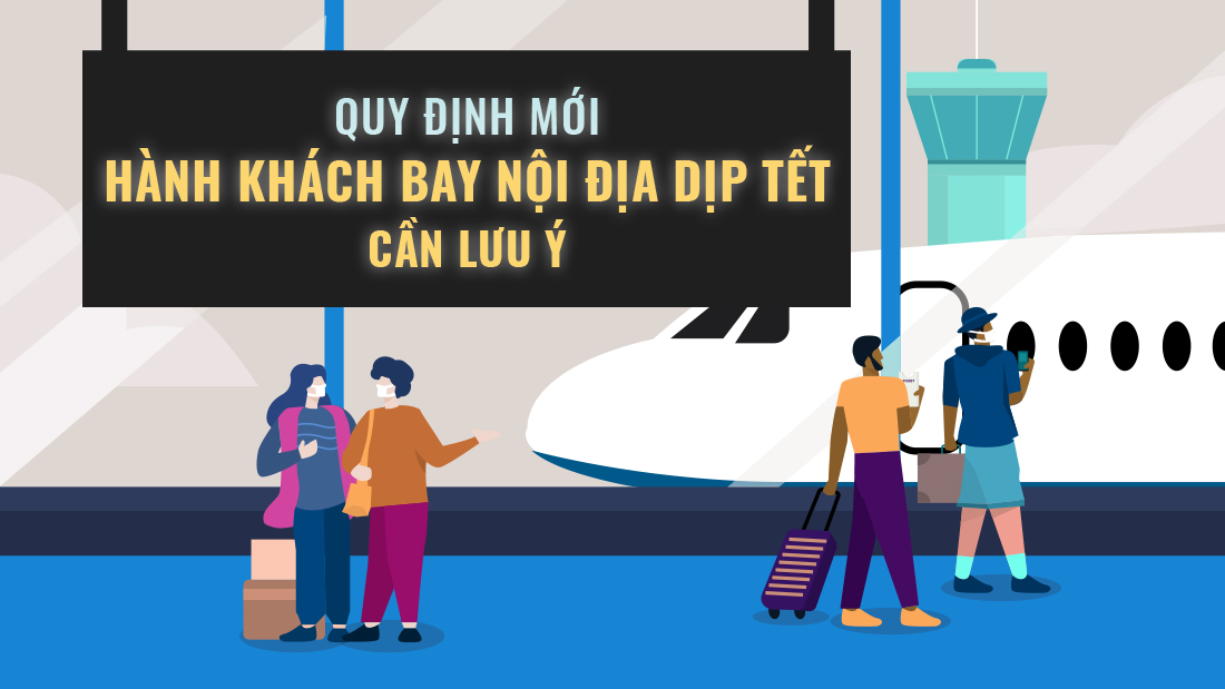 Những quy định mới hành khách bay nội địa dịp Tết cần lưu ý