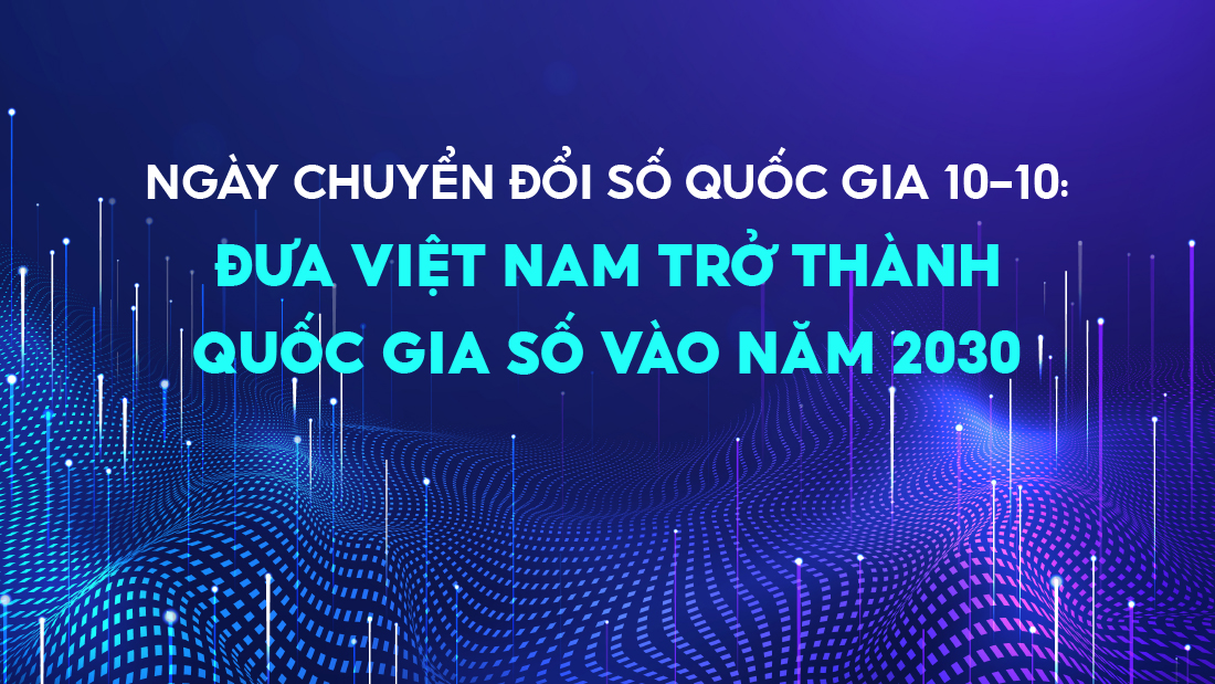 Đưa Việt Nam trở thành quốc gia số vào năm 2030