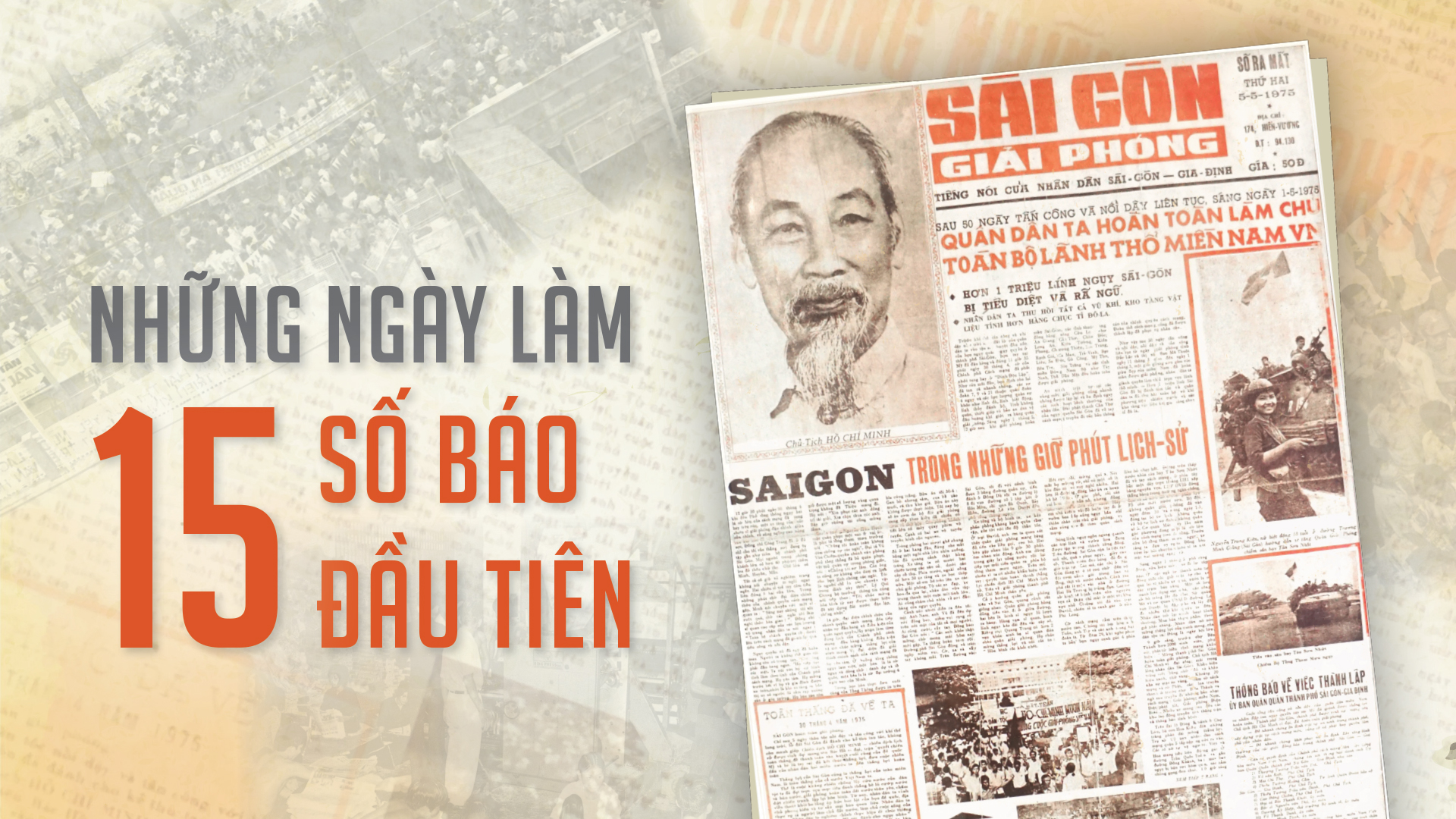 Những ngày làm 15 số báo đầu tiên