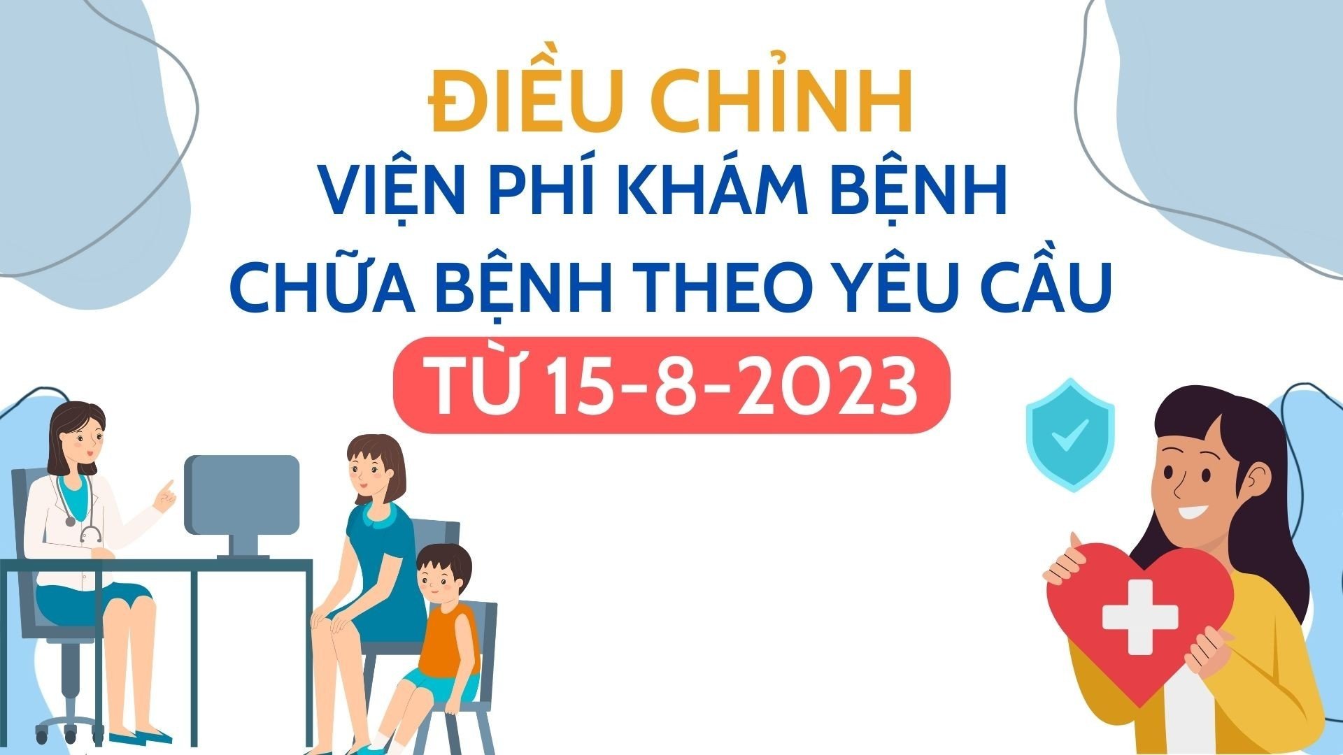 Điều chỉnh viện phí khám bệnh chữa bệnh theo yêu cầu từ 15-8-2023