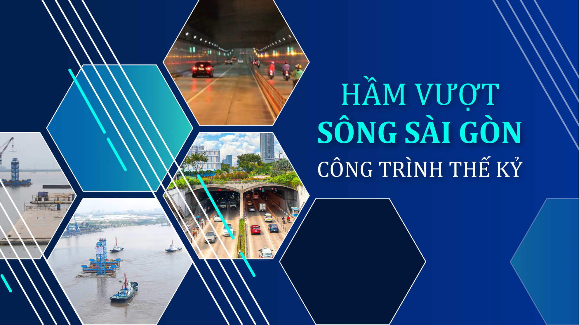 Hầm vượt sông Sài Gòn công trình thế kỷ