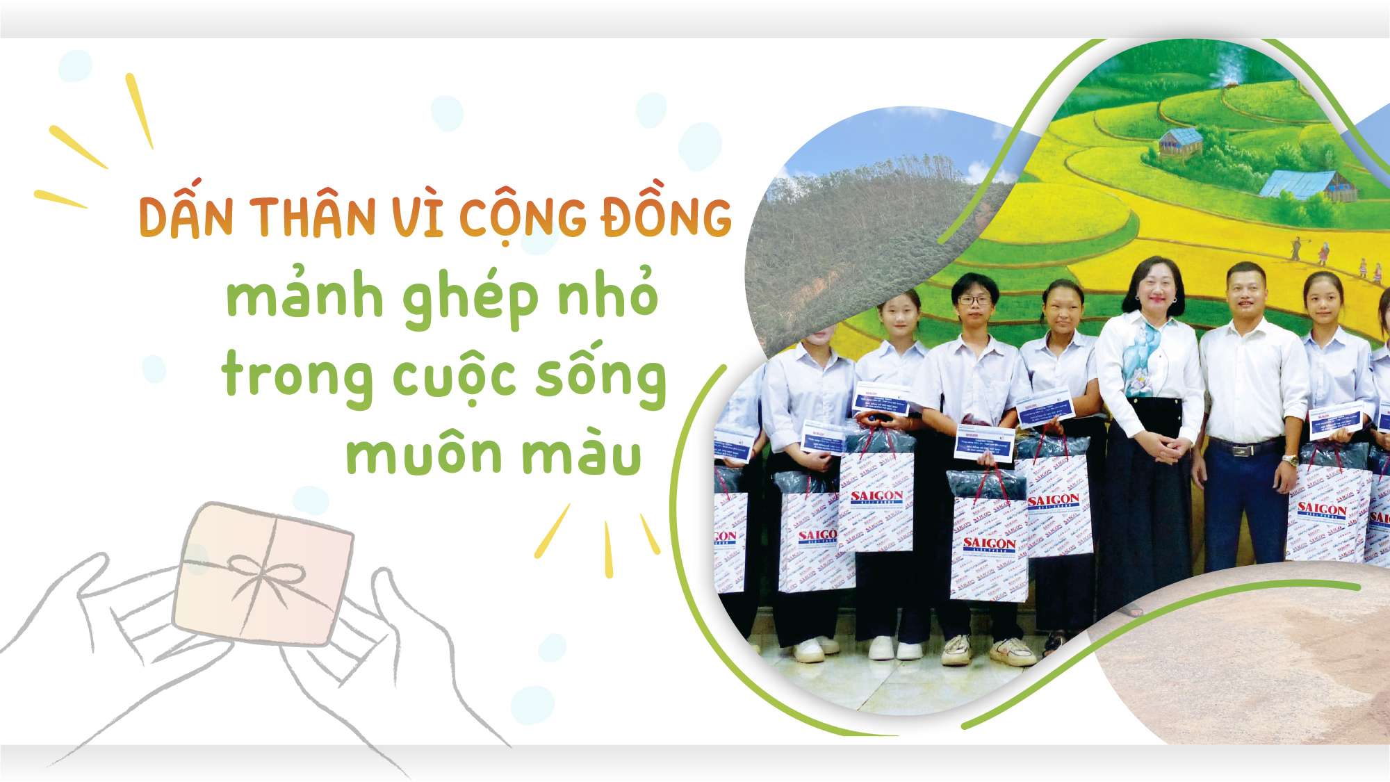 Dấn thân vì cộng đồng mảnh ghép nhỏ trong cuộc sống muôn màu 