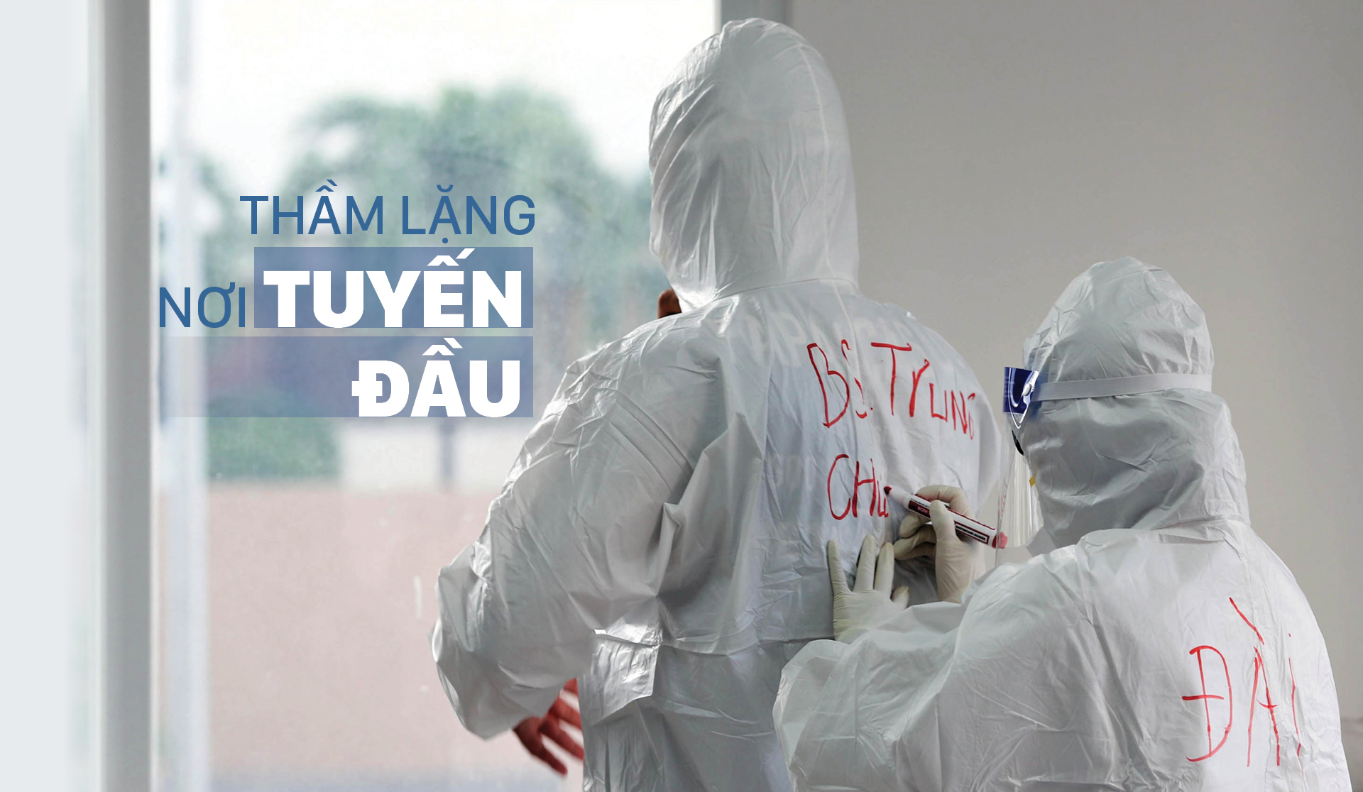Thầm lặng nơi tuyến đầu
