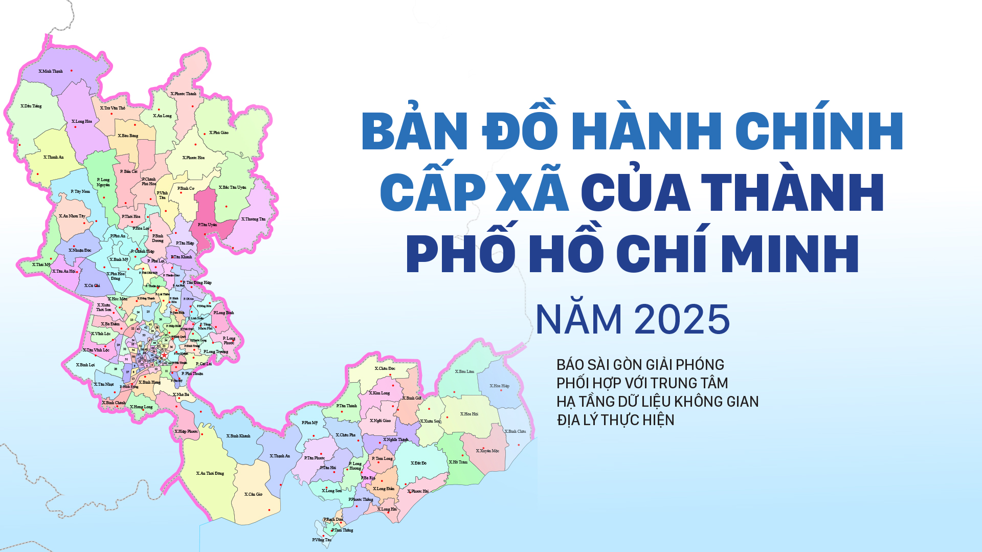 Bản đồ hành chính cấp xã của Thành phố Hồ Chí Minh năm 2025