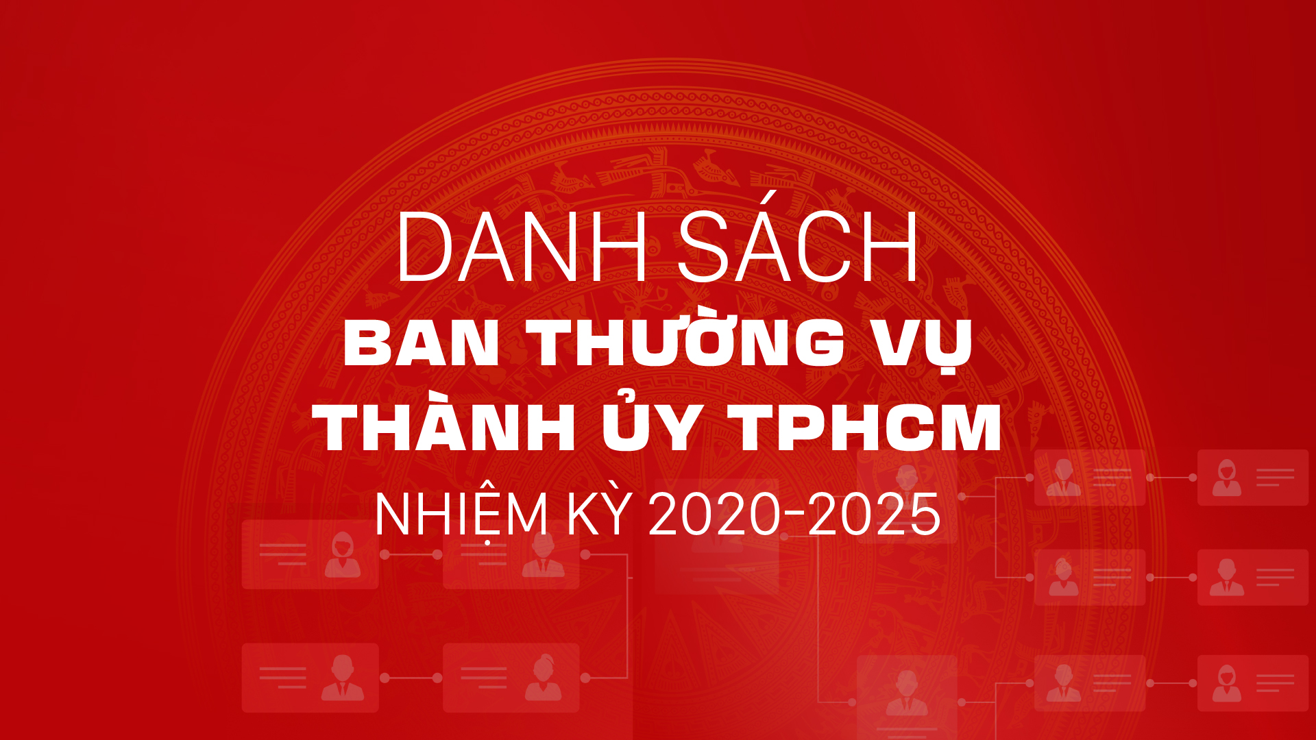 Danh sách Ban Thường vụ Thành ủy TPHCM nhiệm kỳ 2020-2025