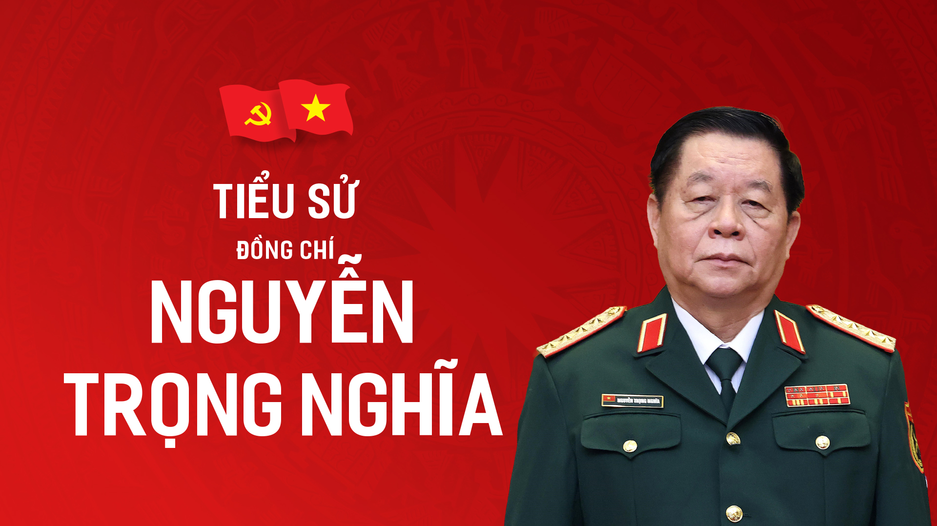 Tiểu sử đồng chí Nguyễn Trọng Nghĩa