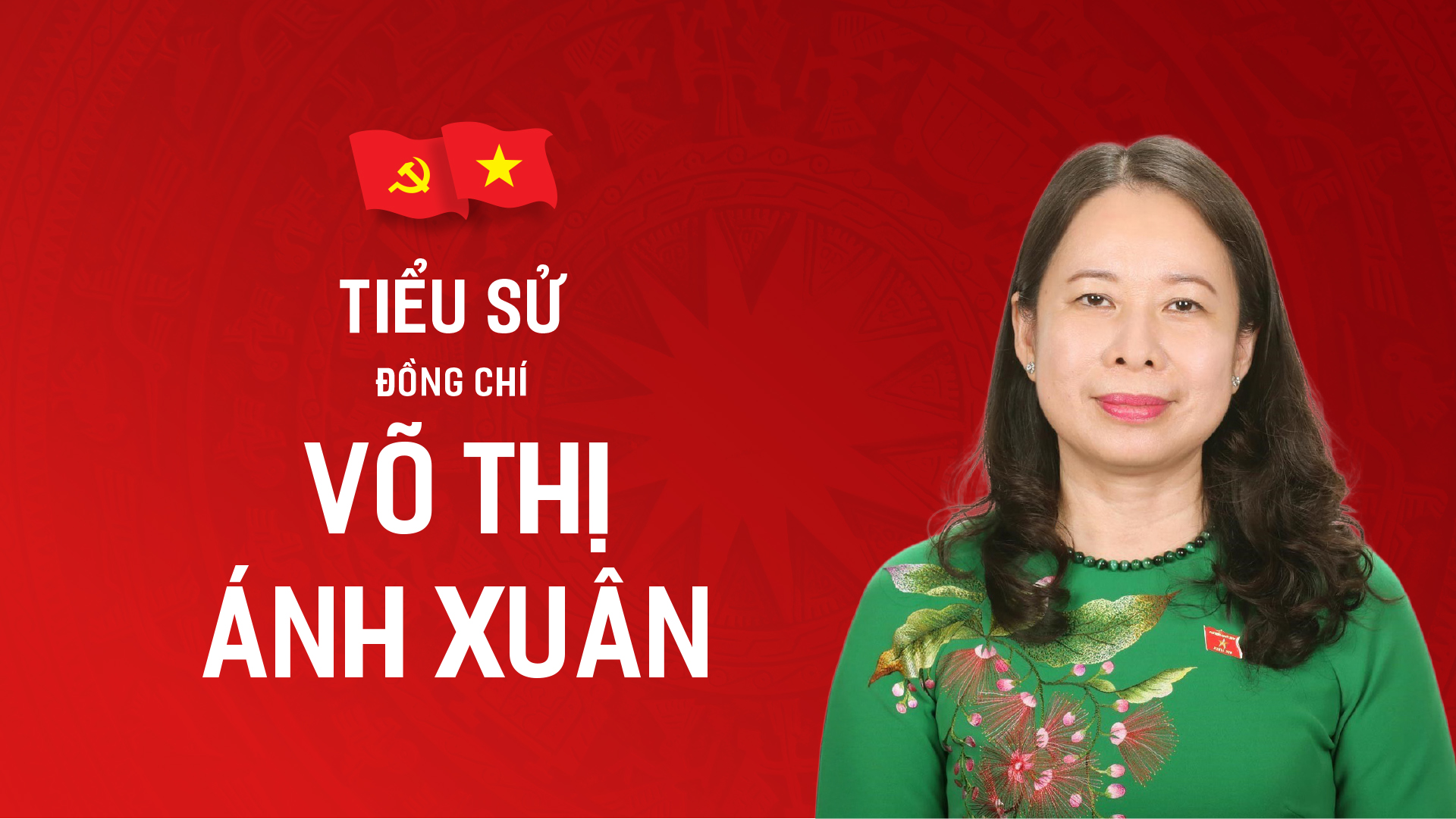 Tiểu sử đồng chí Võ Thị Ánh Xuân