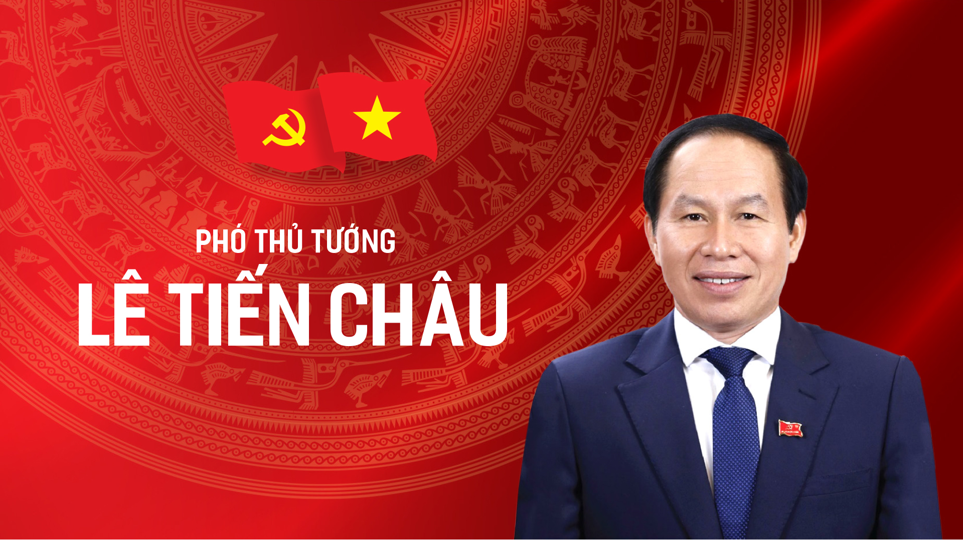 Tiểu sử tóm tắt của Phó Thủ tướng Lê Tiến Châu