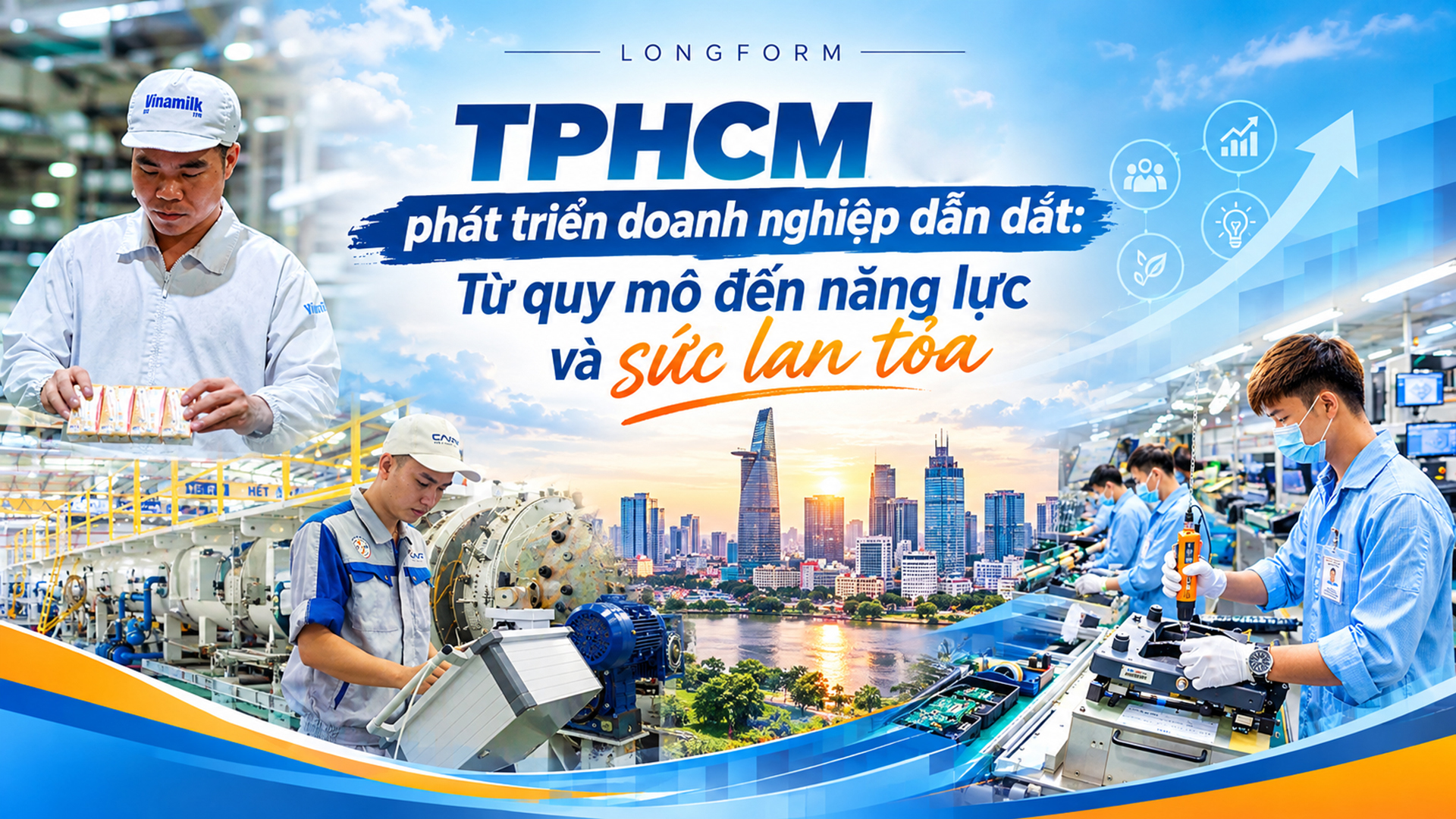 TPHCM phát triển doanh nghiệp dẫn dắt: Từ quy mô đến năng lực và sức lan tỏa