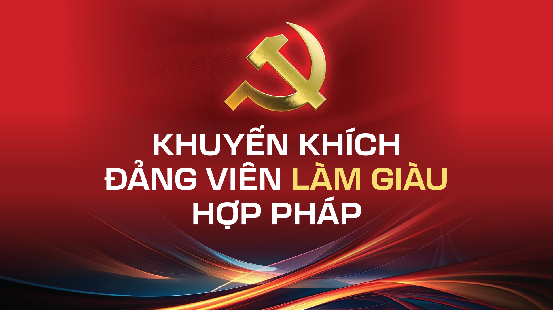 Khuyến khích đảng viên làm giàu hợp pháp