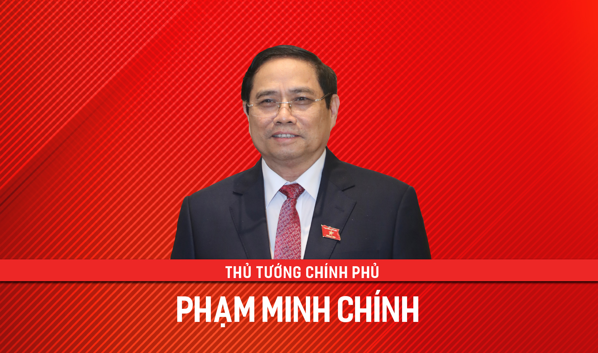Tân Thủ tướng Chính phủ Phạm Minh Chính