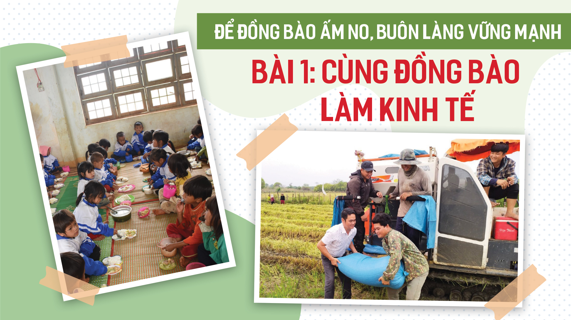 Để đồng bào ấm no, buôn làng vững mạnh - Cùng đồng bào làm kinh tế