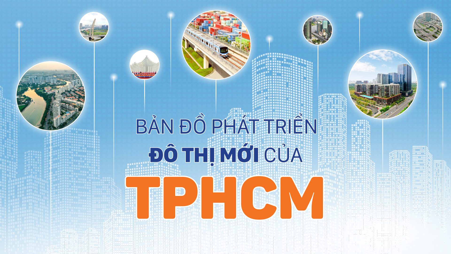 Bản đồ phát triển đô thị mới của TPHCM