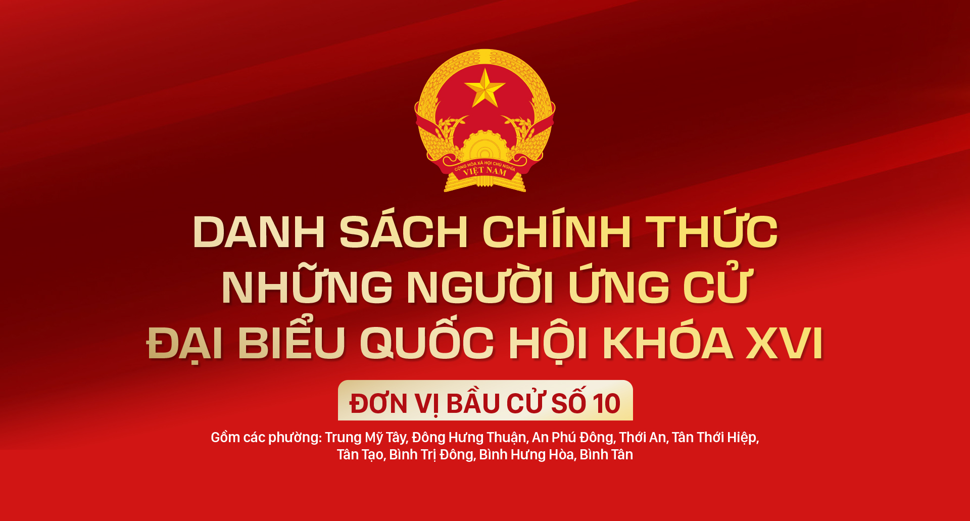 Danh sách chính thức những người ứng cử ĐBQH khóa XVI - Đơn vị bầu cử số 10