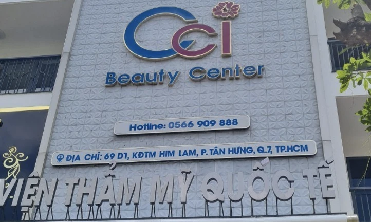 “Viện thẩm mỹ quốc tế CCI Beauty Center”tại địa chỉ 69 Hoàng Trọng Mậu (D1), Khu đô thị Him Lam, phường Tân Hưng, quận 7, TPHCM vi phạm quy định pháp luật về hành nghề khám chữa bệnh