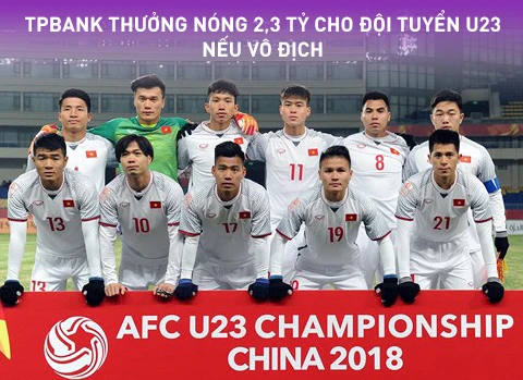 TPBank sẽ thưởng Đội tuyển U23 Việt Nam 2,3 tỷ đồng nếu vô địch