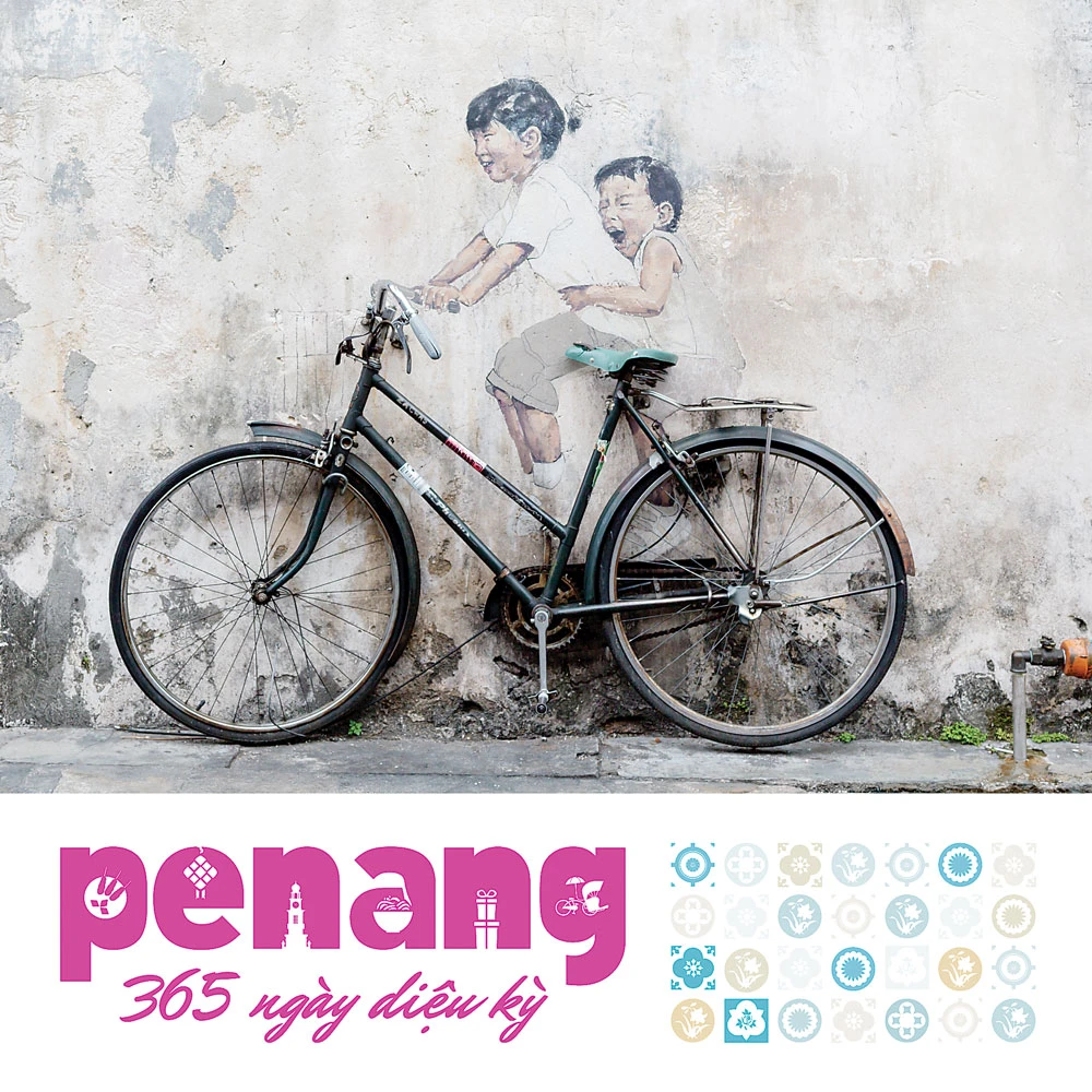 Chương trình quảng bá du lịch Penang 365 ngày diệu kỳ