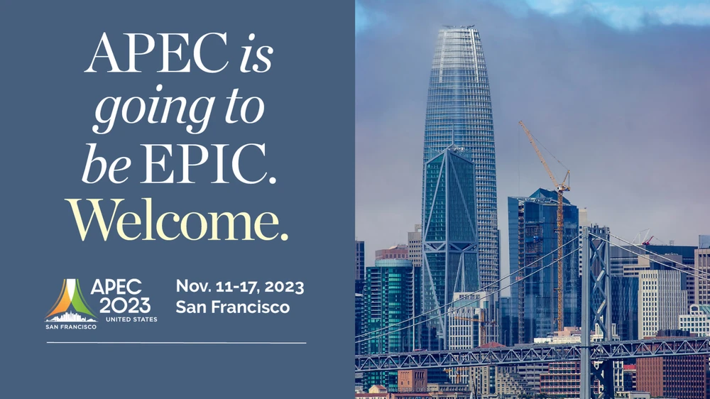 Hội nghị thượng đỉnh Diễn đàn Kinh tế châu Á - Thái Bình Dương (APEC) sắp diễn ra từ 11 đến 17-11 tại San Francisco (Mỹ). Ảnh: APEC