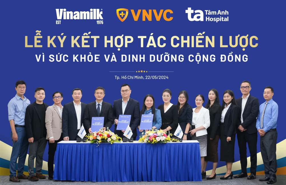 Lãnh đạo Vinamilk, Hệ thống trung tâm tiêm chủng VNVC và Bệnh viện Đa khoa Tâm Anh ký hợp tác chiến lược