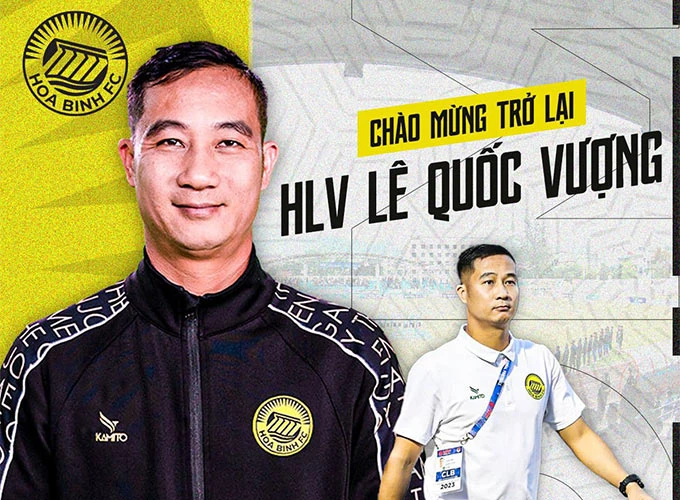 Quốc Vượng trở lại dẫn dắt CLB Hòa Bình thay HLV Thanh Thưởng 