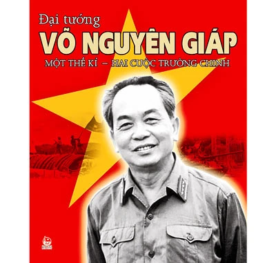 Đại tướng Võ Nguyên Giáp, Một thế kỷ - Hai cuộc trường chinh