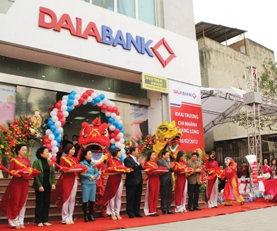 DAIABANK khai trương chi nhánh Thăng Long – Hà Nội